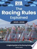 RYA The Racing Rules Explained 2025-2028 (G-RRX25)