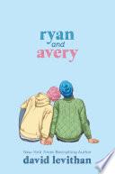 Ryan and Avery