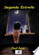 🔹 Segunda Estrella – Una colección de relatos y cuentos para todas las edades