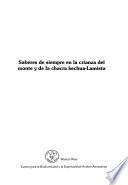 Saberes de siempre en la crianza del monte y de la chacra kechua-Lamista