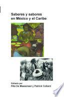 Saberes y sabores en México y el Caribe