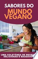 Sabores do Mundo Vegano