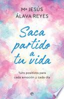 Saca partido a tu vida