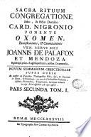 Sacra rituum congregatione... Card. Nogronio ponente oxomen Beatificationis & canonizationis ven. servi dei Joannis de Palafox et Mendoza...