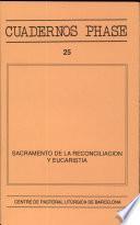 Sacramento de la reconciliación y Eucaristía