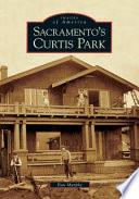 Sacramento's Curtis Park