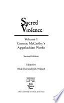 Sacred Violence: Cormac McCarthy's appalachian works