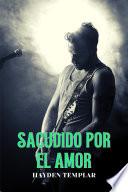 Sacudido Por El Amor
