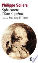 Sade contre l'Être Suprême / Sade dans le Temps