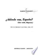 ?Adónde vas, España?