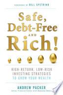 Safe, Debt-Free, and Rich!