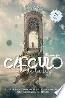 Saga -El Circulo de La Luz-