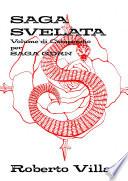 SAGA svelata