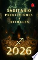 Sagitario Predicciones y Rituales 2026