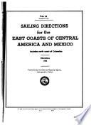 Sailing Directions for the East Coasts of Central America and Mexico