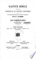 Sainte Bible contenant l'Ancien et le Nouveau Testament