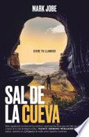 Sal de la cueva