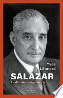 Salazar - Le dictateur énigmatique