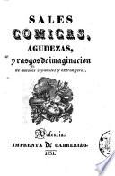 Sales cómicas, agudezas, y rasgos de imaginacion de atores españoles y estrangeros