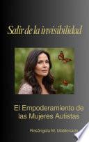 Salir de la invisibilidad