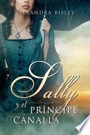 Sally y el príncipe canalla