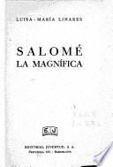 Salomé la magnífica
