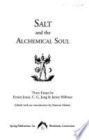 Salt and the Alchemical Soul