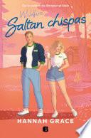 Saltan chispas (Maple Hills 2)