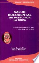 Salud bucodental. Un paseo por la boca