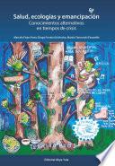 Salud, ecologías y emancipación