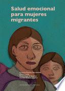 Salud emocional para mujeres migrantes