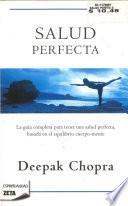 Salud perfecta / Perfect Health