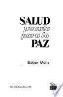 Salud, puente para la paz