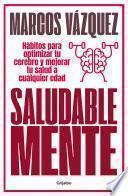 Saludable mente / A Healthy Mind
