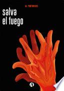 Salva el fuego