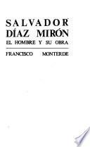 Salvador Díaz Mirón, el hombre y su obra