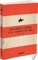 Salvador Tierra y el cuenco de oro