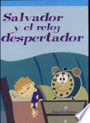 Salvador y el reloj despertador (Sal Sleeps In)
