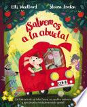 Salvemos a la abuela!/ The Great Gran Plan