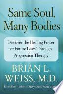 Same Soul, Many Bodies