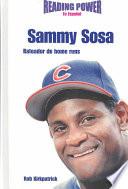 Sammy Sosa Bateador De Home Runs/ Home Run Hitter