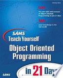 Sams Teach Yourself Object Oriented Programming in 21 Days