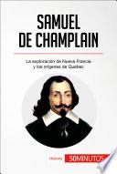 Samuel de Champlain