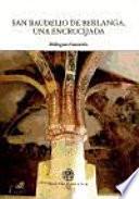 San Baudelio de Berlanga, una encrucijada