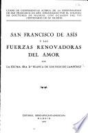 San Francisco de Asís y las fuerzas renovadoras del amor