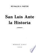 San Luis ante la historia