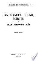San Manuel Bueno, mártir, y tres historias más