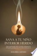 Sana a tu niño interior herido