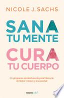 Sana tu mente, cura tu cuerpo