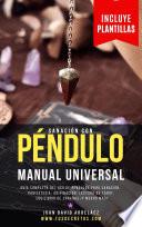 Sanación Con Péndulo Manual Universal